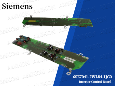 Explorando la placa de control del inversor Siemens 6SE7041-2WL84-1JC0: Impulsando soluciones de accionamientos industriales inteligentes